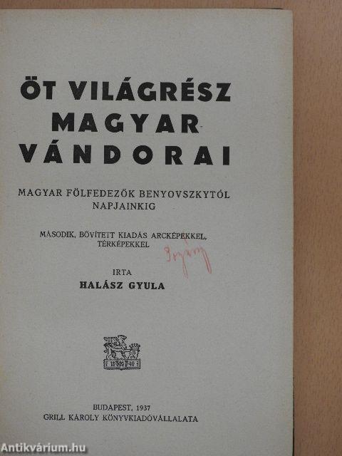 Öt világrész magyar vándorai