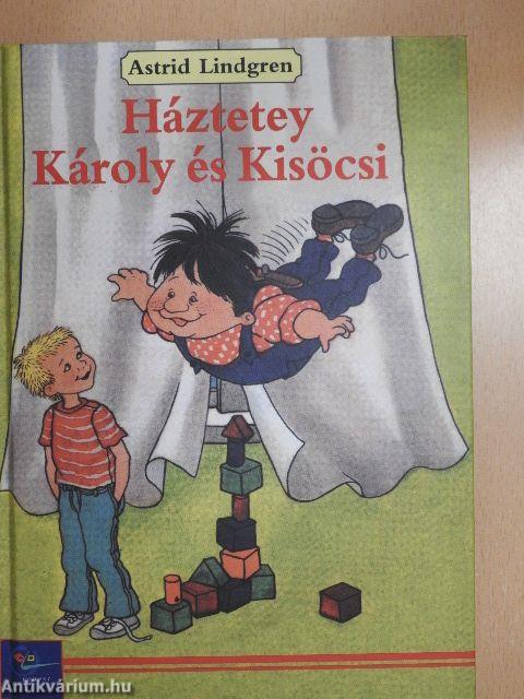 Háztetey Károly és Kisöcsi