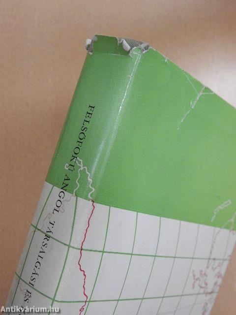 Felsőfokú angol társalgási és külkereskedelmi nyelvkönyv