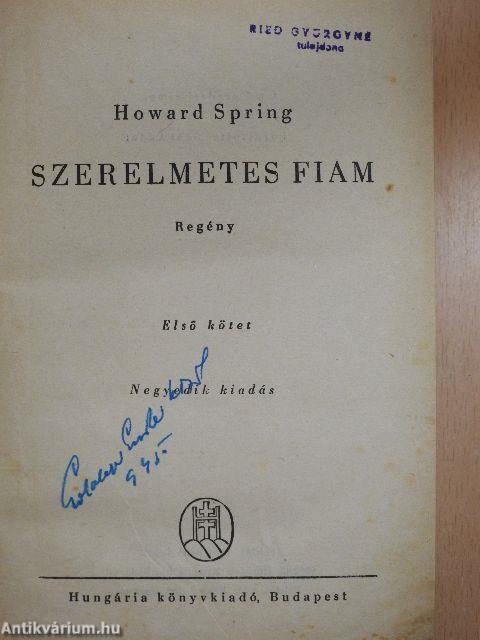 Szerelmetes fiam I-II.