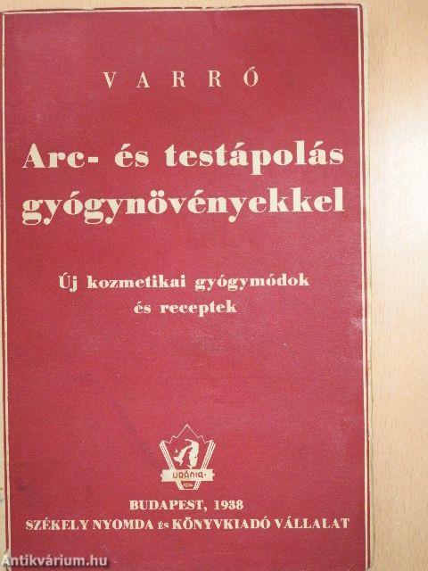 Arc- és testápolás gyógynövényekkel