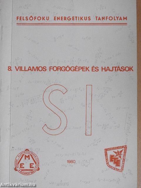 Villamos forgógépek és hajtások