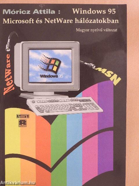 Windows 95 Microsoft és NetWare hálózatban - magyar nyelvű változat