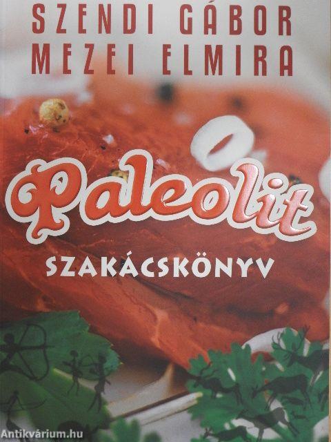 Paleolit szakácskönyv