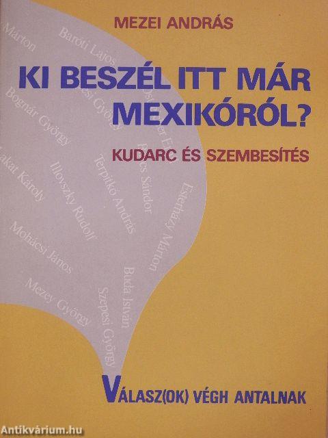 Ki beszél itt már Mexikóról?