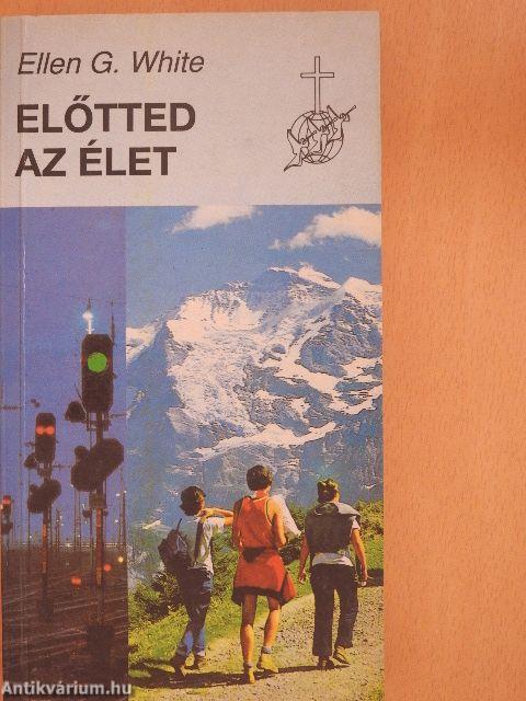 Előtted az élet