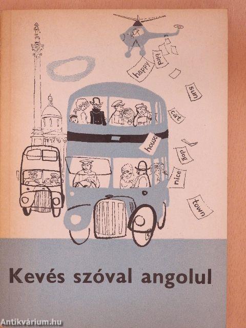 Kevés szóval angolul