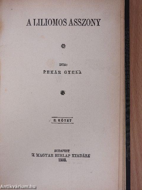 A liliomos asszony I-II.