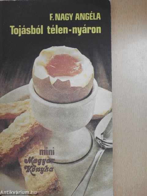 Tojásból télen-nyáron