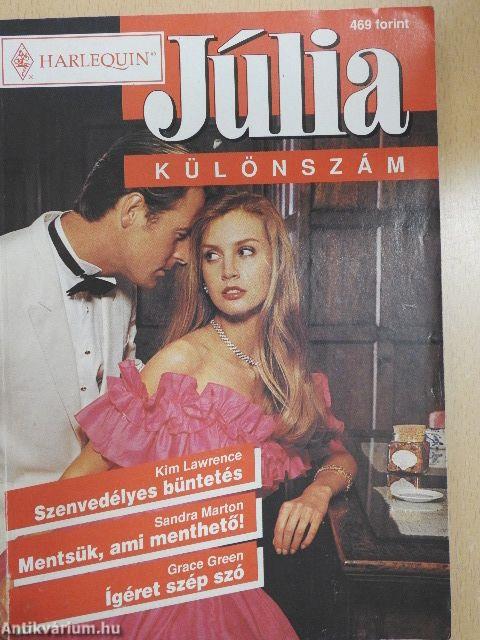 Szenvedélyes büntetés/Mentsük, ami menthető!/Ígéret szép szó