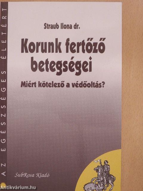 Korunk fertőző betegségei