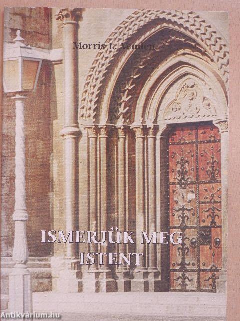 Ismerjük meg Istent