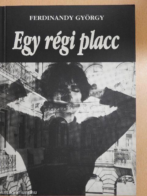 Egy régi placc