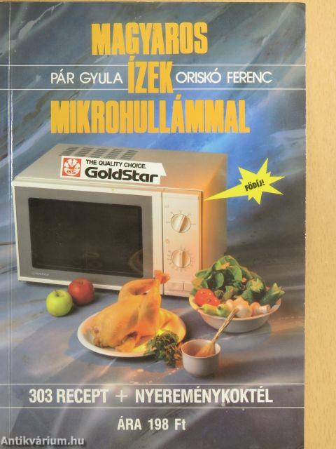 Magyaros ízek mikrohullámmal