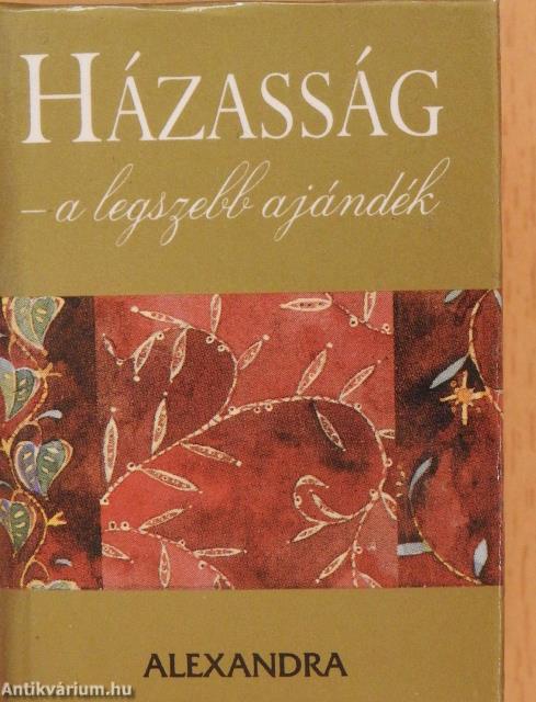 Házasság - a legszebb ajándék (minikönyv)