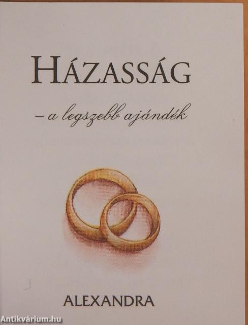 Házasság - a legszebb ajándék (minikönyv)