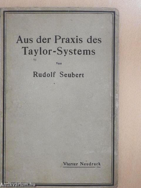 Aus der Praxis des Taylor-Systems