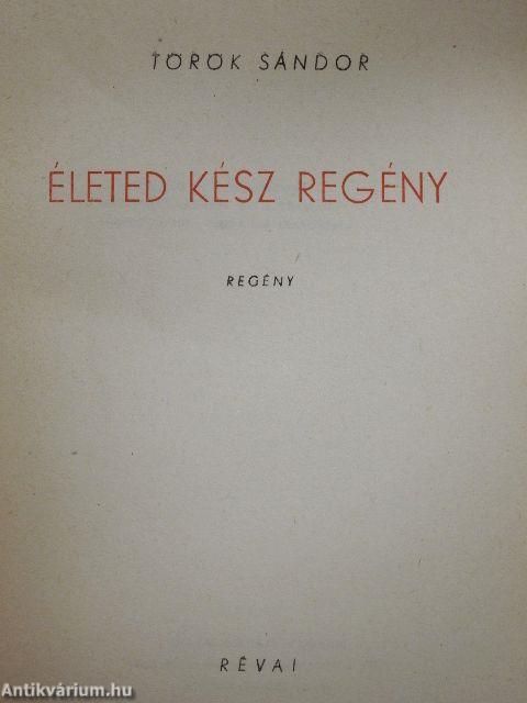 Életed kész regény