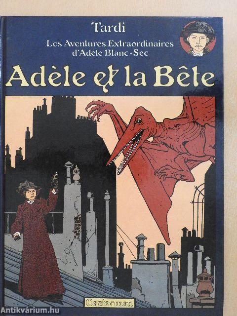 Adéle et la Béte