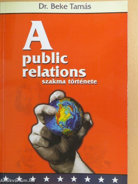 A public relations szakma története