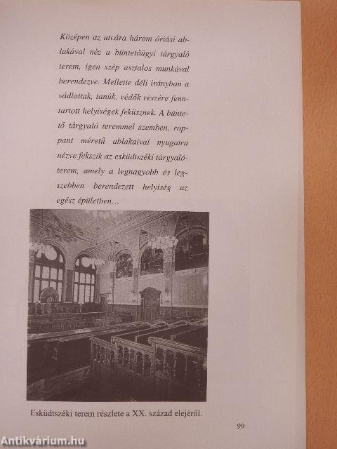 A Királyi Törvényháztól a Fegyház és Börtönig