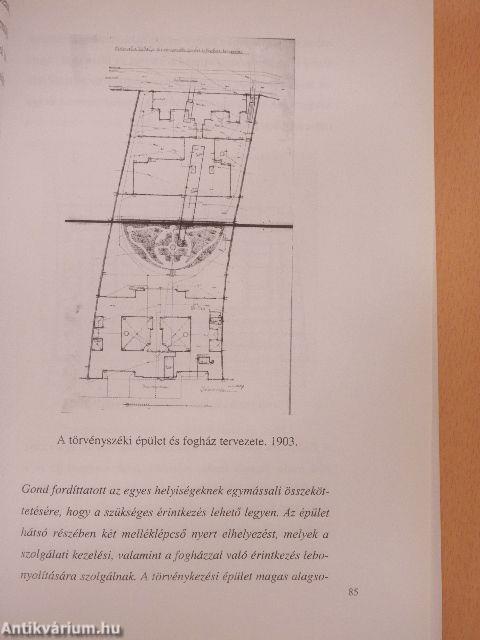 A Királyi Törvényháztól a Fegyház és Börtönig