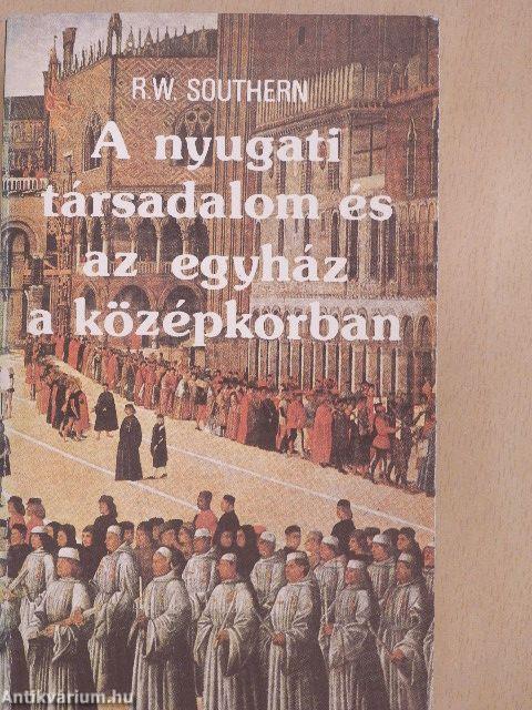 A nyugati társadalom és az egyház a középkorban