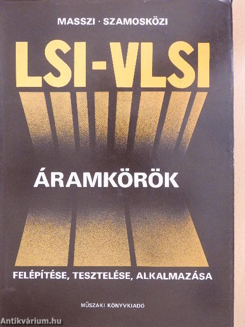 LSI-VLSI áramkörök felépítése, tesztelése, alkalmazása