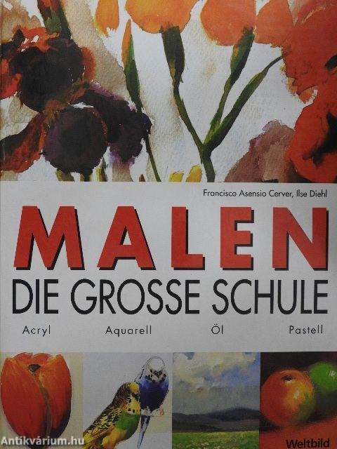 Malen - Die Groosse Schule