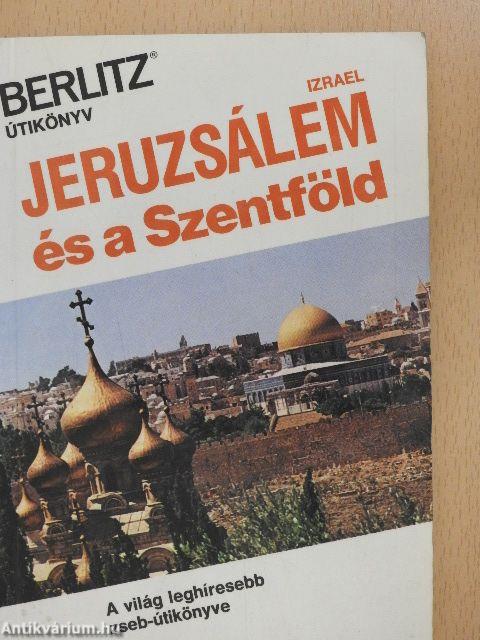 Jeruzsálem és a Szentföld