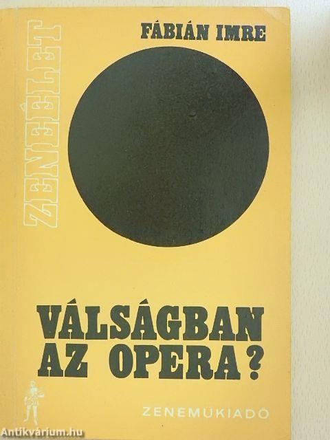 Válságban az opera?