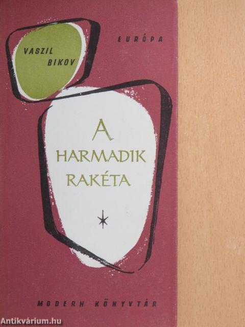 A harmadik rakéta