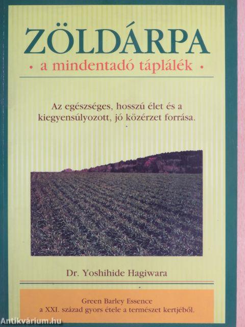 Zöldárpa - a mindentadó táplálék