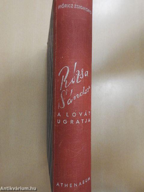 Rózsa Sándor a lovát ugratja