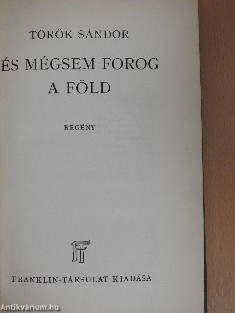 És mégsem forog a Föld