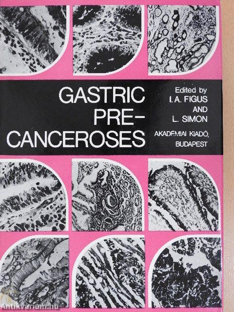 Gastric Precanceroses