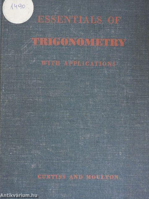 Essentials of Trigonometry with Applications