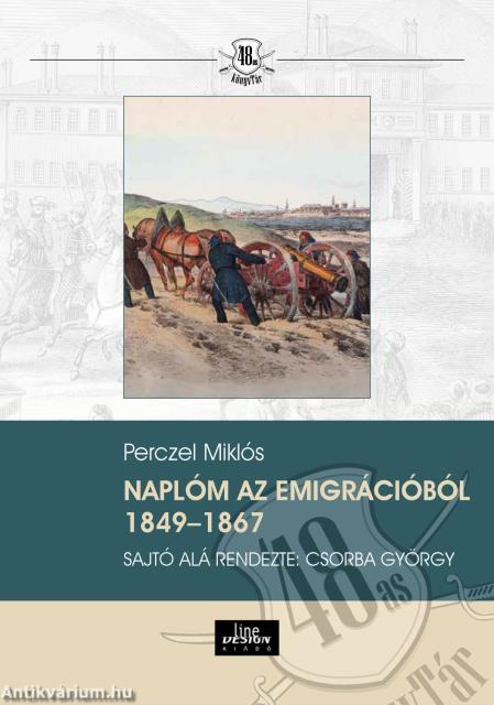 Naplóm az emigrációból 1849-1867