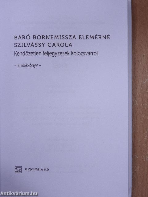 Kendőzetlen feljegyzések Kolozsvárról