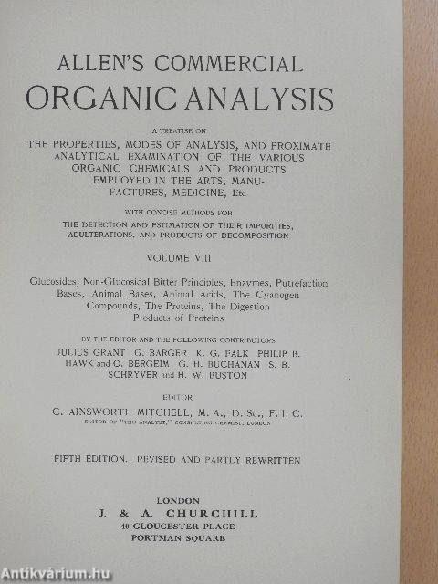 Glucosides, Non-Glucosidal Bitter Principles, Enzymes, Putrefaction Bases, Animal Bases, Animal Acids, The Cyanogen Compounds, The Proteins, The Digestion Products of Proteins