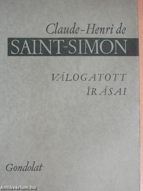 Claude-Henri de Saint-Simon válogatott írásai