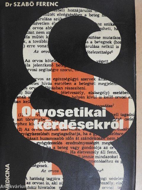 Orvosetikai kérdésekről