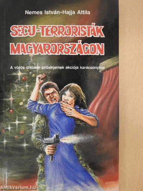 Secu-terroristák Magyarországon