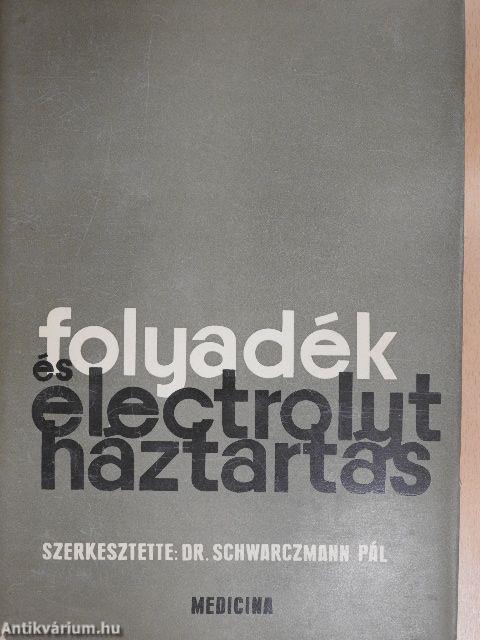 Folyadék és electrolyt-háztartás