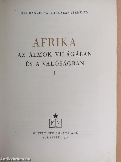 Afrika az álmok világában és a valóságban 1-3.