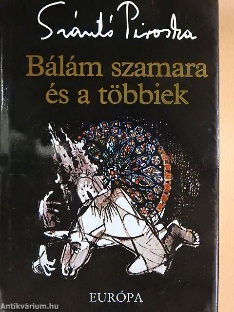 Bálám szamara és a többiek