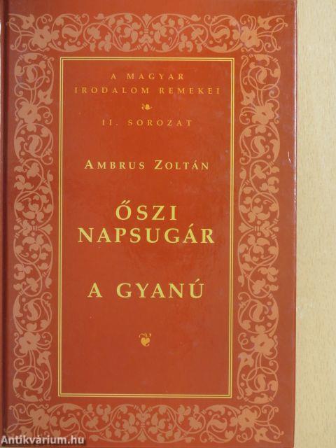 Őszi napsugár/A gyanú