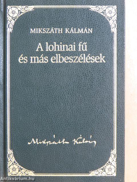 A lohinai fű és más elbeszélések