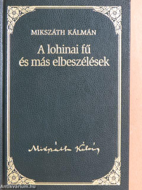 A lohinai fű és más elbeszélések