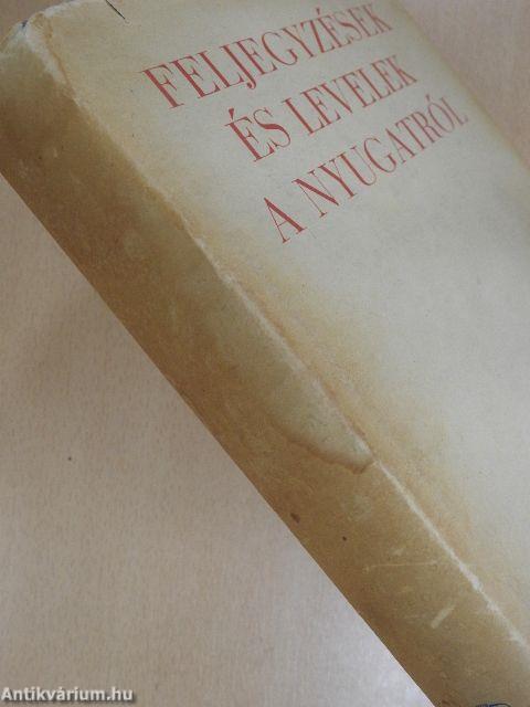 Feljegyzések és levelek a Nyugatról